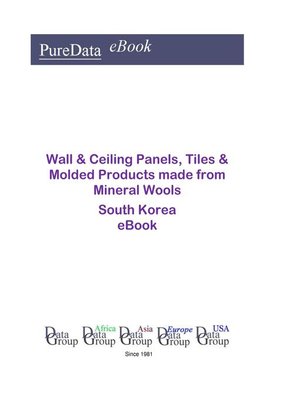 cover image of Wall & Ceiling Panels, Tiles & Molded Products made from Mineral Wools in South Korea